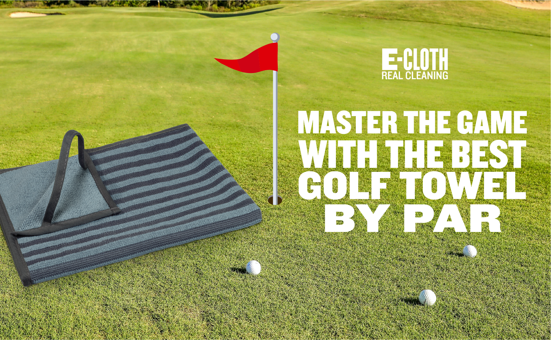 Play Like a Pro: The E-Cloth Premium Golf Towel is Your Secret to a Masters-Level Clean