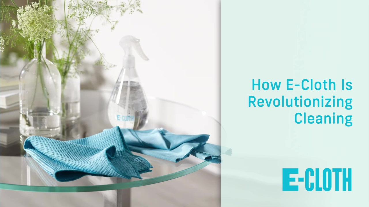 How E-Cloth Is Revolutionizing Cleaning